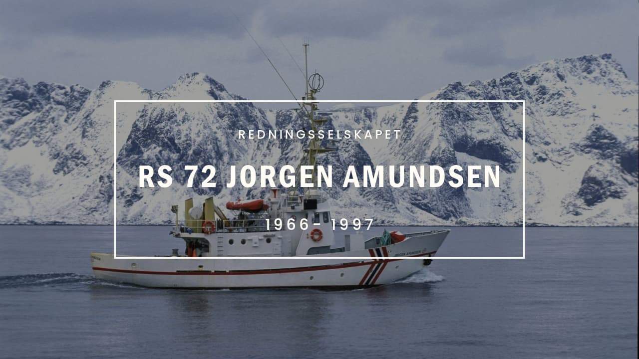 Vessel History | RS 72 Jorgen Amundsen and the Norwegian Rescue Service