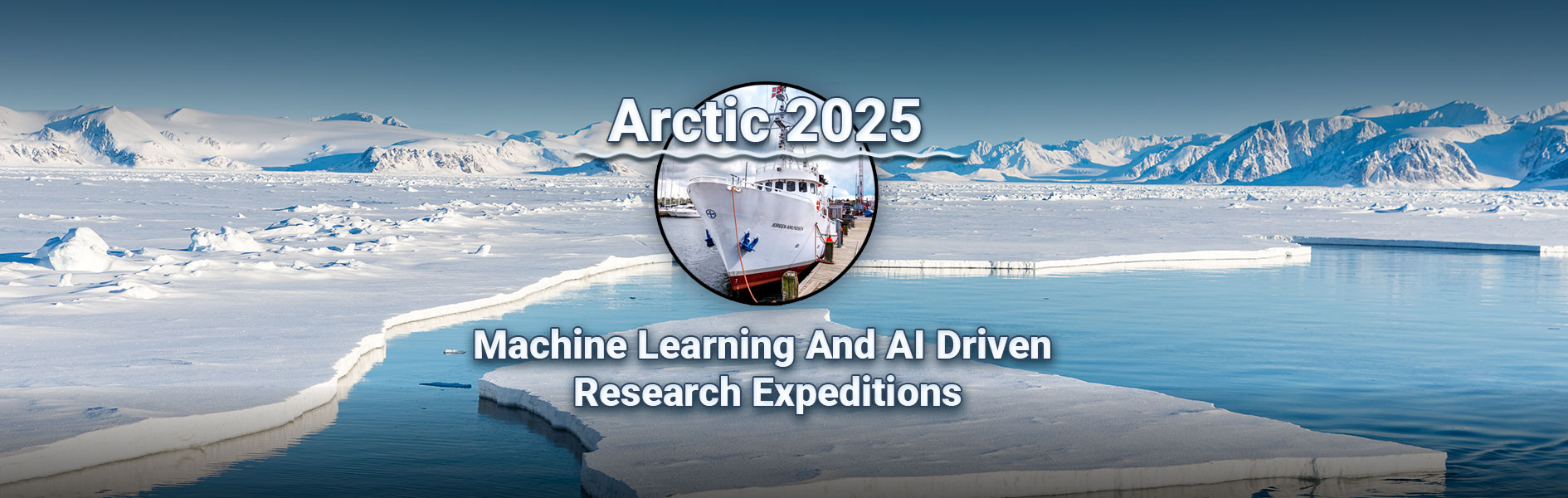 Capable Vessel for Arctic Expeditions 2025